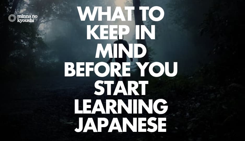 What to keep in mind before you start learning Japanese