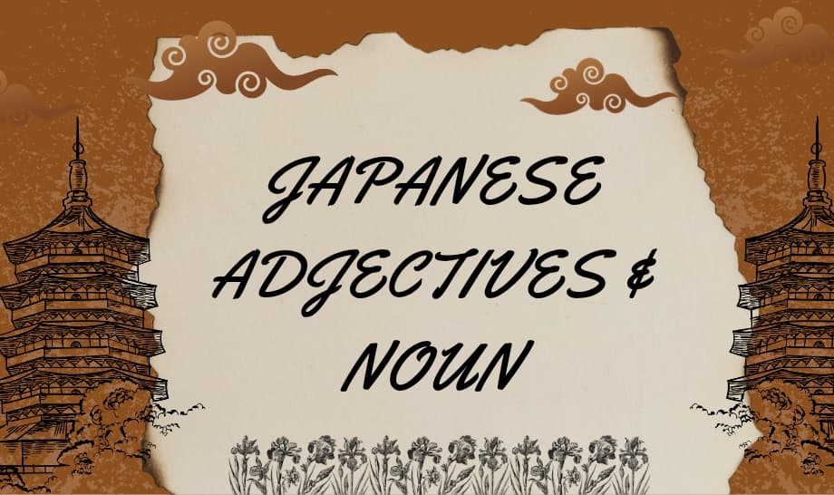 Japanese Adjectives and Nouns – Plain and Polite Forms Explained