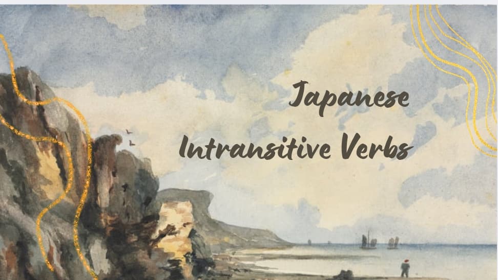 Japanese Intransitive Verbs