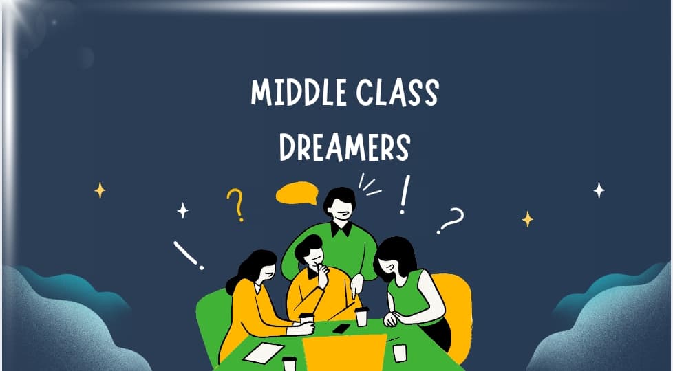 Motivation for Middle Class Dreamers Who Refuse to Give Up on Their Dreams